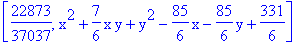 [22873/37037, x^2+7/6*x*y+y^2-85/6*x-85/6*y+331/6]